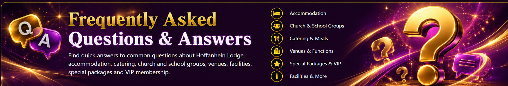 Frequently Asked Questions and Answers - accommodation, church and school groups, catering, venues, special packages, VIP, facilities and more